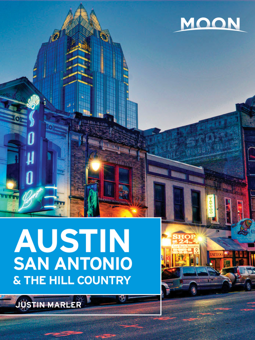Title details for Moon Austin, San Antonio & the Hill Country by Justin Marler - Available